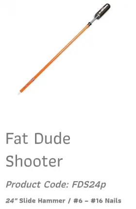 FDS36 FAT DUDE Shooter Pea Hang Nail Driver Slider
