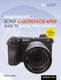 David Busch&rsquo;s Sony Alpha a6700/ILCE-6700 Guide to Digital Photography (The...